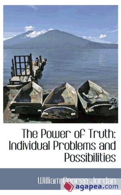 The Power of Truth: Individual Problems and Possibilities