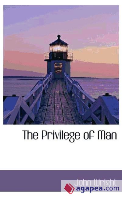 The Privilege of Man