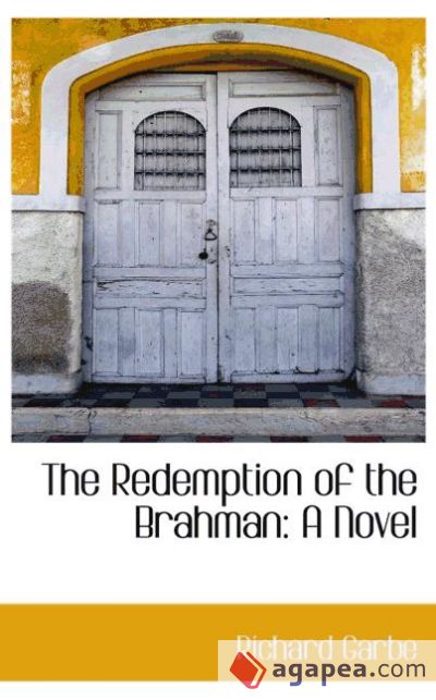 The Redemption of the Brahman: A Novel