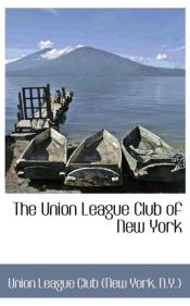 Portada de The Union League Club of New York