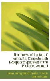 Portada de The Works of Lucian of Samosata: Complete with Exceptions Specified in the Preface, Volume II