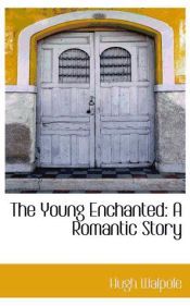 Portada de The Young Enchanted: A Romantic Story
