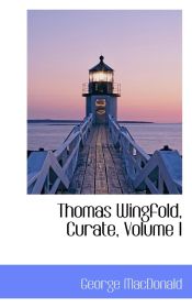 Portada de Thomas Wingfold, Curate, Volume I