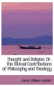 Portada de Thought and Religion: Or, The Mutual Contributions of Philosophy and Theology