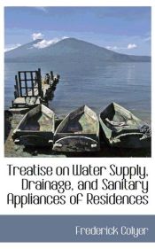 Portada de Treatise on Water Supply, Drainage, and Sanitary Appliances of Residences