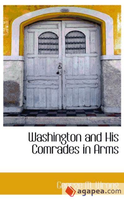 Washington and His Comrades in Arms