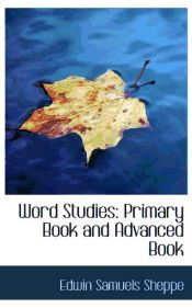 Portada de Word Studies: Primary Book and Advanced Book