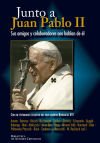 Junto A Juan Pablo Ii