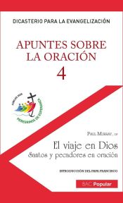 Portada de Apuntes sobre la oración, 4. El viaje en Dios