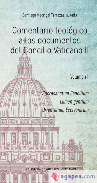 Comentario teológico a los documentos del Concilio Ecuménico Vaticano II