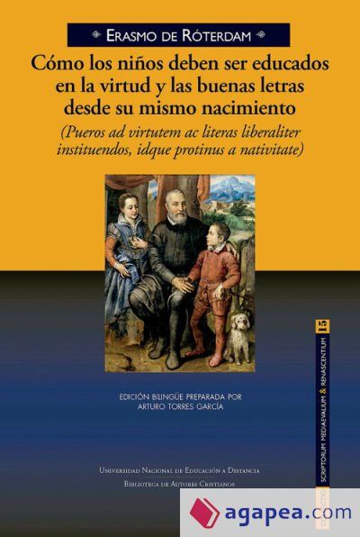 Como los niños deben ser educados en virtud y buenas letras Como los niños deben ser educados en virtud y buenas letras