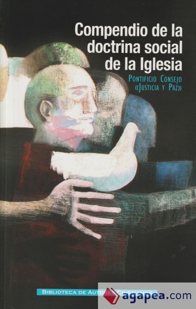 Compendio de la doctrina social de la Iglesia Compendio de la doctrina social de la Iglesia