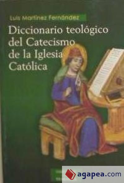 Diccionario teológico del Catecismo de la Iglesia Católica