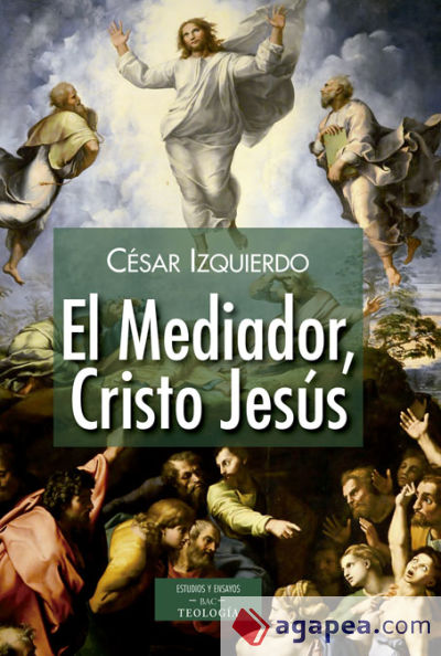 El Mediador, Cristo Jesús