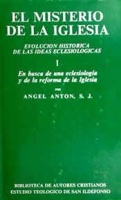 Portada de El misterio de la Iglesia. I: En busca de una eclesiolog&iacute;a y de la reforma de la Iglesia