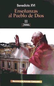 Portada de Enseñanzas al pueblo de Dios. II: Año 2006