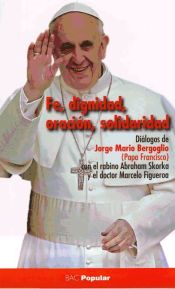 Portada de Fe, dignidad, oración, solidaridad