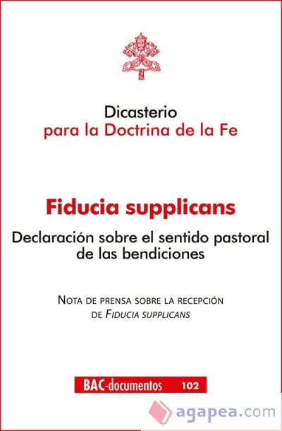 Fiducia Supplicans Declaracion Sentido Pastoral Bendiciones