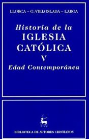 Portada de Historia de la Iglesia católica. V: Edad Contemporánea