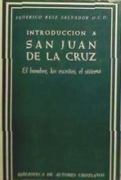 Portada de Introducci&oacute;n a San Juan de la Cruz. El hombre, los escritos, el sistema