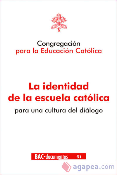 La Identidad de la escuela católica para cultura diálogo