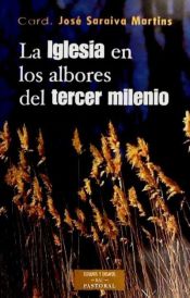 Portada de La Iglesia en los albores del tercer milenio