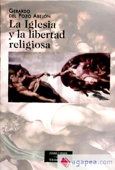 La Iglesia y la libertad religiosa La Iglesia y la libertad religiosa