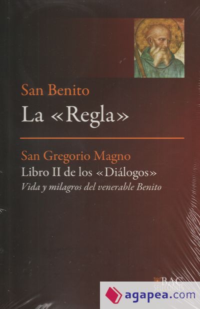 La ""Regla""; Libro II de los ""Diálogos""