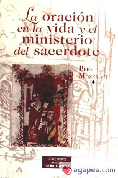 La oración en la vida y el ministerio del sacerdote