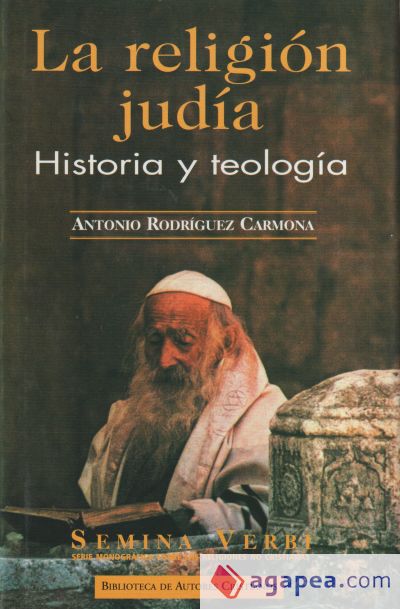 La religión judía. Historia y teología