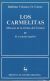 Portada de Los carmelitas. Historia de la Orden del Carmen. IV: El Carmelo español (1260-1980), de Balbino Velasco Bayón