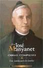 Portada de Obras completas de San Jos&eacute; Manyanet. II: Una familia para las familias. Jos&eacute; Manyanet fundador de los Hijos de la Sagrada Familia Jes&uacute;s, Jos&eacute; y Mar&iacute;a
