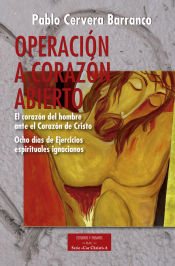 Portada de Operación a corazón abierto: el corazón del hombre ante la Corazón de Cristo