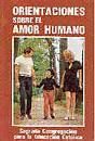 Portada de Orientaciones educativas sobre el amor humano. Pautas de educación sexual