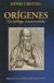 Portada de Orígenes : un teólogo controvertido, de Henri Crouzel