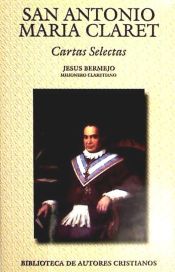 Portada de San Antonio María Claret. Cartas selectas