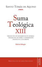 Portada de Suma teológica. Suma teológica. XII (3 q. 60-83): Tratado de los sacramentos en general. Tratado del Bautismo y Confirmación. Tratado de la Eucaristía