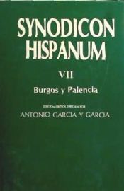 Portada de Synodicon Hispanum. VII: Burgos y Palencia