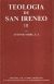 Portada de Teología de San Ireneo. III: Comentario al libro V del Adversus haereses, de Antonio Orbe