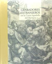 Portada de Grabadores extranjeros en la corte española del Barroco