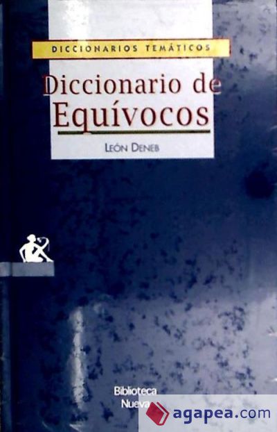 Diccionario de Equívocos. Definiciones, expresiones, frases y locuciones