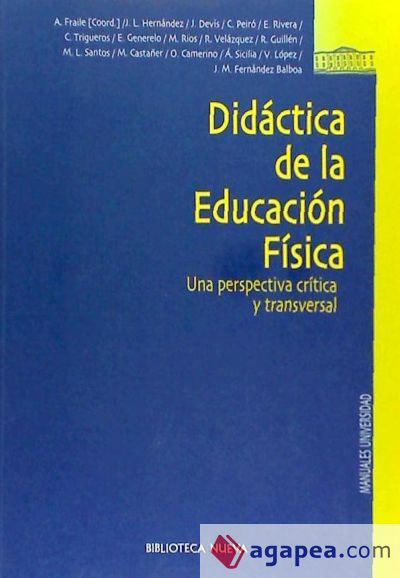 Didáctica de la Educación Física. Una perspectiva crítica y transversal