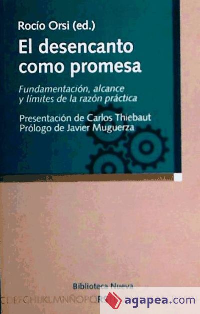 El desencanto como promesa