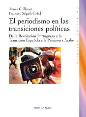 Portada de El periodismo en las transiciones politicas