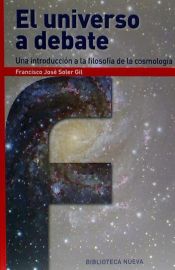 Portada de El universo a debate. Una introducción a la Filosofía de la cosmología