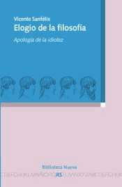 Portada de Elogio de la Filosofía. Apología de la idiotez