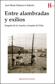 Portada de Entre alambradas y exilios. Salngrías de las Españas y terapias de Vichy