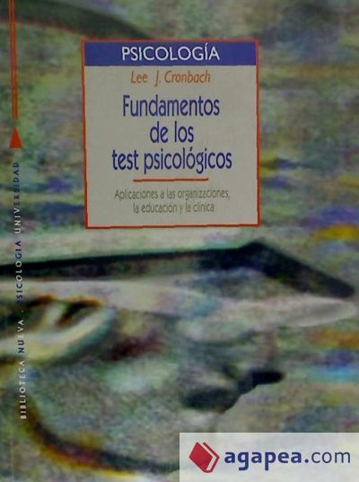 Fundamentos de los test psicológico: aplicaciones a las organizaciones, la educación y la clínica