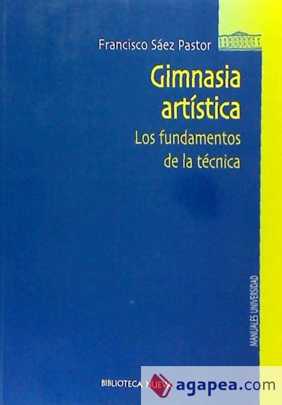 Gimnasia artística. Los fundamentos de la técnica