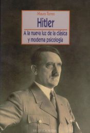 Portada de Hitler. A la luz de la clásica y moderna psicología